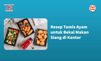 Resep Tumis Ayam untuk Bekal Makan Siang di Kantor